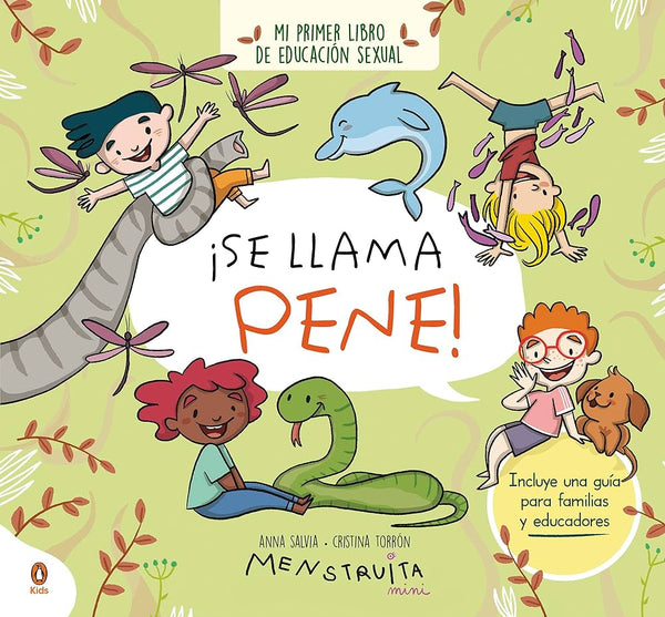 Es diu penis!: El meu primer llibre d'educació sexual (Anna Salvia - molt recomanat 6-8 anys)